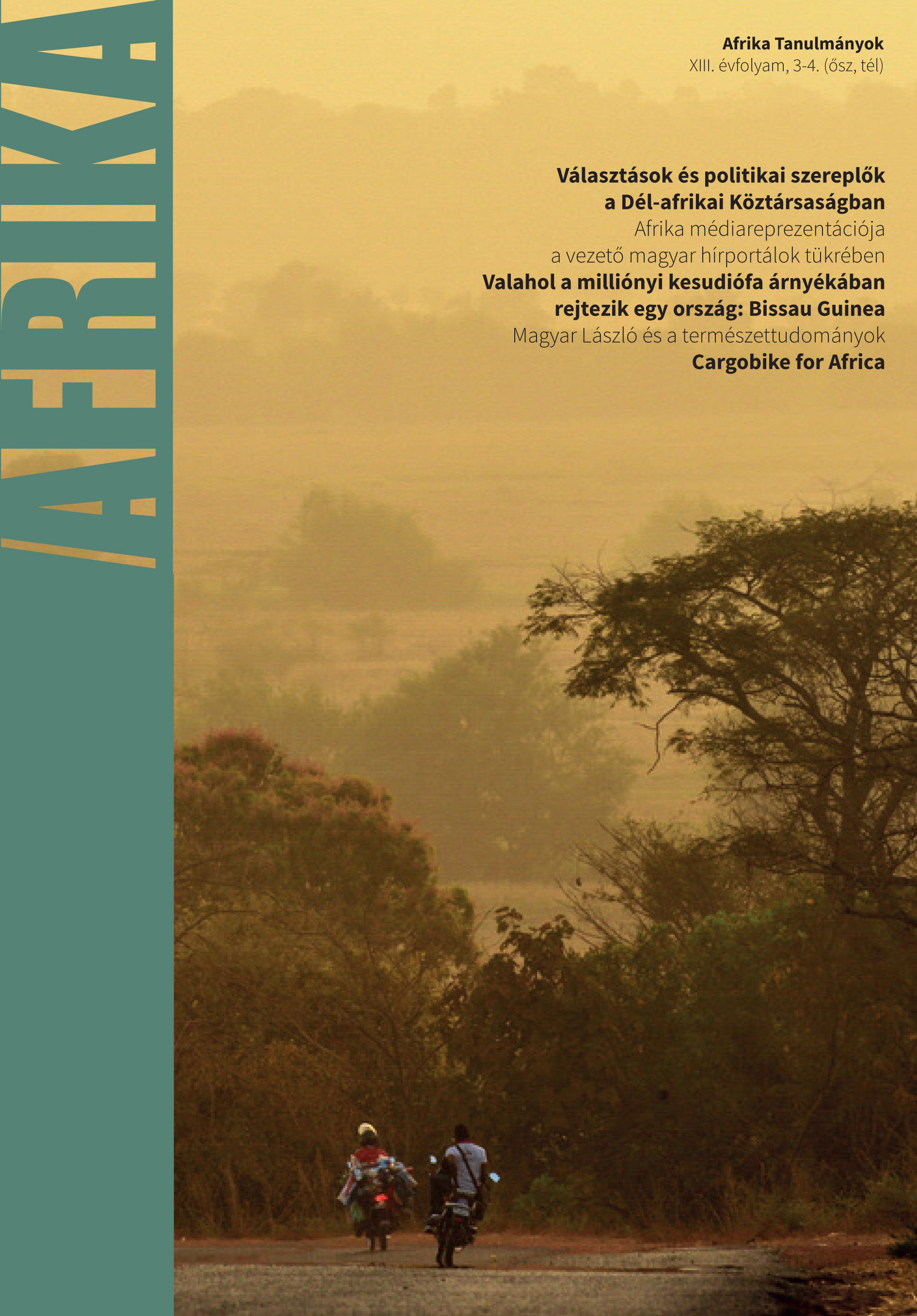 					View Évf. 13 szám 3-4. (2019): Afrika Tanulmányok. 2019. ősz és tél
				