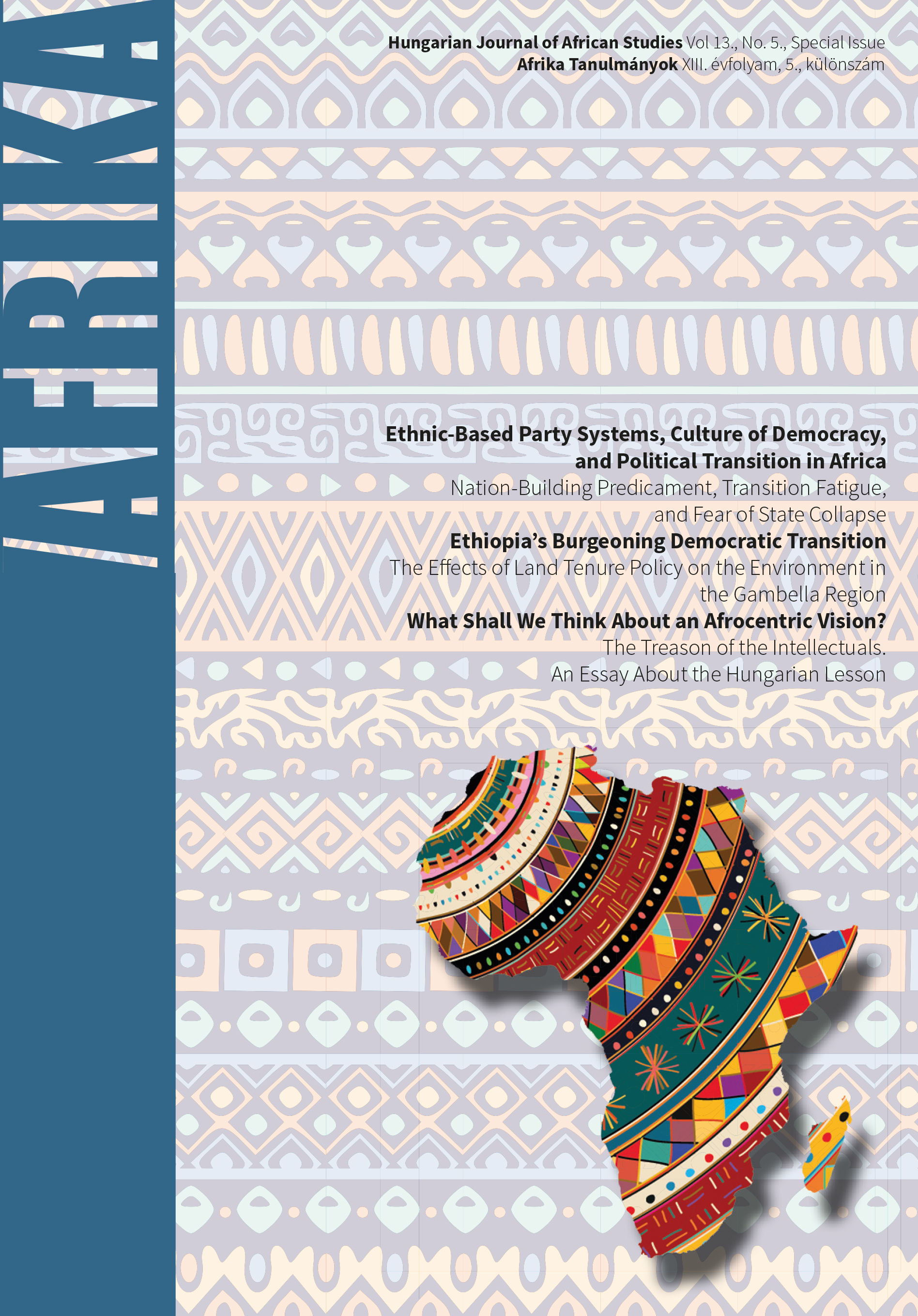 					View Évf. 13 szám 5. (2019): Afrika Tanulmányok [Hungarian Journal of African Studies]
				