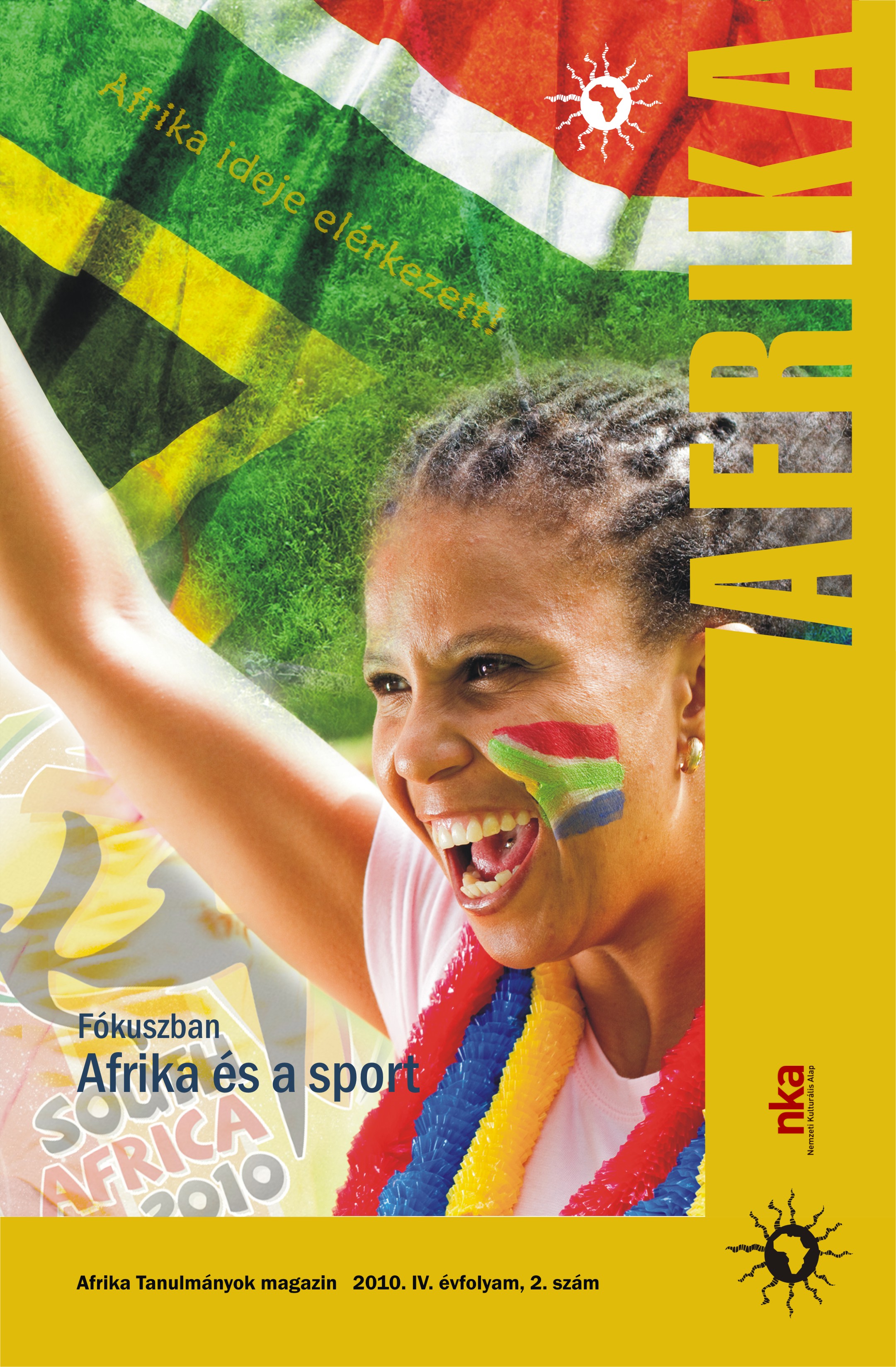 					View Évf. 4 szám 2 (2010): Fókuszban: Afrika és a sport
				
