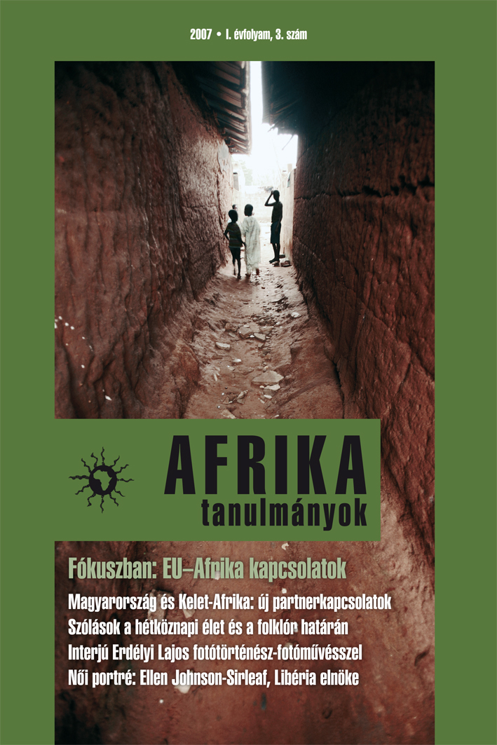 					View Évf. 1 szám 3 (2007): Fókuszban: EU-Afrika kapcsolatok
				