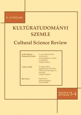					View Évf. 4 szám 3-4 (2022): Kultúratudományi Szemle
				
