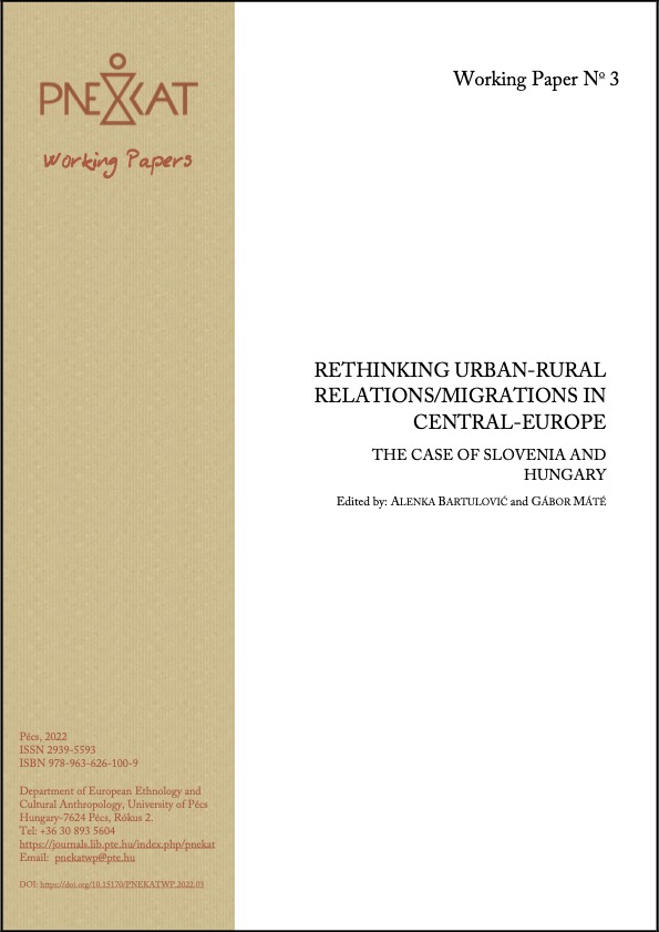 					View szám 3 (2022): Rethinking Urban-Rural Relations/Migrations in Central-Europe. The Case of Slovenia and Hungary
				